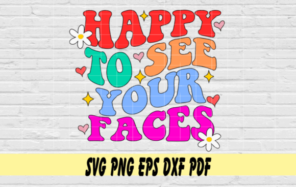 Happy to See Your Faces: Celebrating the Joy of Teaching and Learning