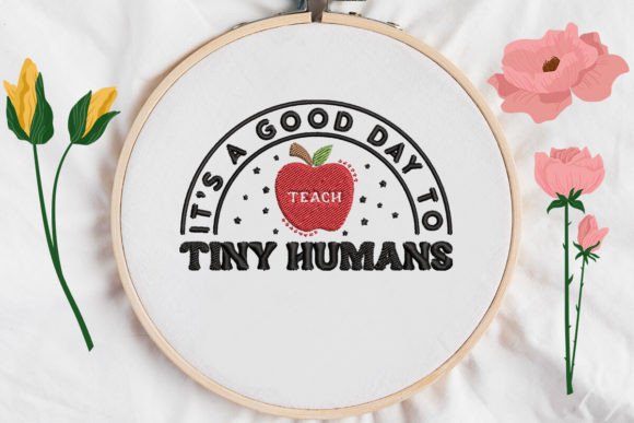 It's a Good Day to Teach Tiny Humans
