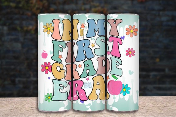 My First Grade ERA Tumbler Wrap Design