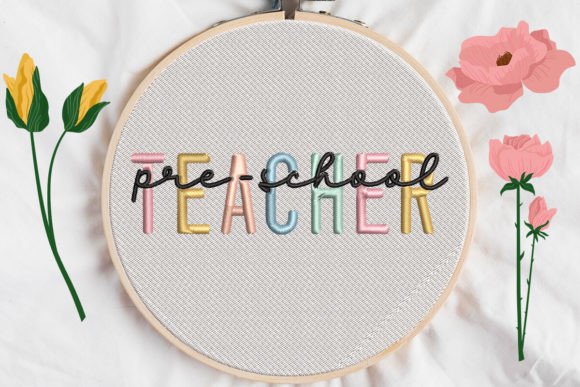 Pre-School Teacher Embroidery Design: A Versatile and Meaningful Addition to Your Creations