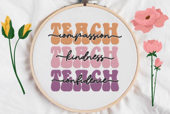 Teach Compassion, Kindness, and Confidence: A Powerful Embroidery Design for School-Themed Projects